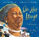 Jerdine Nolen, Nolen Jerdine, James E. Ransome, Ransome James E. - On Her Wings