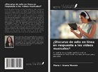 María I. Aceña Monzón - ¿Discurso de odio en línea en respuesta a los vídeos musicales?