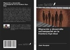 Abêt Mongbet - Migración y desarrollo socioespacial en la frontera Kye-Ossi