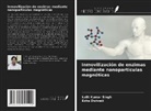 Esha Dwivedi, Lalit Kumar Singh - Inmovilización de enzimas mediante nanopartículas magnéticas