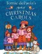 Tomie Depaola, Tomie/ dePaola dePaola, Tomie dePaola, Tomie Depaola, Tomie dePaola - Tomie Depaola's Book of Christmas Carols
