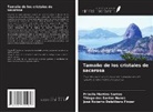 THIAGO DOS SANTOS NUNES, PRISCILA MARTINS SANTOS, JOSÉ ROBERTO DELALIBERA FINZER - Tamaño de los cristales de sacarosa