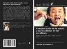 Vincent Nzabamwita - Comunicación de la salud y caries dental en los escolares