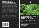 Shambhu Dhital, Hak Tae Lim - ELIMINACIÓN DEL VIRUS Y PRODUCCIÓN DE SEMILLAS DE PAPA (SOLANUM TUBEROSUM L.)