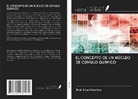Enos Kiremire - EL CONCEPTO DE UN NÚCLEO DE CÚMULO QUÍMICO