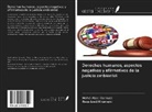 Mehdi Abasi Sarmadi, Reza Asadi Khomami - Derechos humanos, aspectos negativos y afirmativos de la justicia ambiental