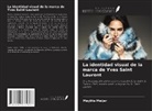 Maylita Meijer - La identidad visual de la marca de Yves Saint Laurent