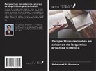 Mahammad Ali Khanusiya - Perspectivas recientes en calcones de la química orgánica sintética