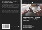 Gehad G. Mohamed, Walaa H. Mahmoud, Kariman Kamal El-Deen - Bases de Schiff a base de anilina y sus complejos metálicos