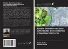 Pallab Kalita, Bikash Saikia - Randia Dumetorum para actividades antioxidantes y hepatoprotectoras