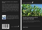 Bealu Tukela - Eficiencia económica en la producción de maíz