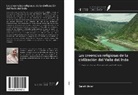 Sarah Umer - Las creencias religiosas de la civilización del Valle del Indo