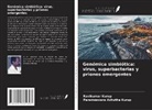 Parameswara Achutha Kurup, Ravikumar Kurup - Genómica simbiótica: virus, superbacterias y priones emergentes