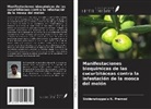 Siddanakoppalu N. Pramod - Manifestaciones bioquímicas de las cucurbitáceas contra la infestación de la mosca del melón