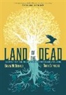 Brian McDonald, Toby Cypress - Land of the Dead