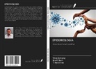 Vinej Somaraj, Sruthi Sunil, T. Vanishree - EPIDEMIOLOGÍA