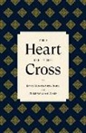 James Montgomery Boice, Philip Graham Ryken - The Heart of the Cross