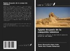Eman Moustafa Abdel Azim, Tarek Abo Elwafa Mohamed - Egipto después de la conquista islámica