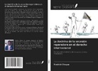Fredrick Okagua - La doctrina de la secesión reparadora en el derecho internacional