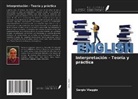 Sergio Viaggio - Interpretación - Teoría y práctica
