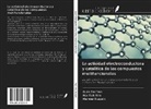 Manwar Hussain, Hee Taik Kim, Xuan Tin Tran - La actividad electroconductora y catalítica de los compuestos multifuncionales