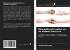 Kendra MacLaren - Educación alternativa en un sistema inclusivo