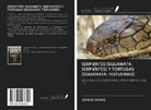 Loi Duc Duong - SERPIENTES (SQUAMATA: SERPIENTES) Y TORTUGAS (SQUAMATA: TESTUDINES)