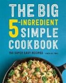 Karen Lee Young - The Big 5-Ingredient Simple Cookbook