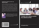 Chiragbhai Darji - Cambio de valores entre las adolescentes