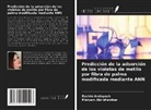 Maryam Abrishamkar, Rashin Andayesh - Predicción de la adsorción de los violetas de metilo por fibra de palma modificada mediante ANN