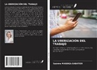 Sabrine Magoga-Sabatier - LA UBERIZACIÓN DEL TRABAJO