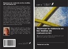 Pieternel de Bie - Repensar la violencia en los medios de comunicación