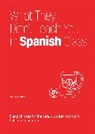 Juan Caballero, Caballero Juan - What They Didn''t Teach You in Spanish Class