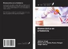 Sagar Dahiya, Balakrishna Shetty Panna Mangat, Abhinav Singh - Biomecánica en ortodoncia
