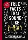 Shane Carley - True Facts That Sound Like Bull$#*t