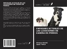 Mehmet Kilinc, Sad¿k Yayla, Sadik Yayla - ENFOQUES ACTUALES DE LAS LUXACIONES DE CADERA EN PERROS