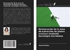 Kumud Dubey - Restauración de la zona de extracción de piedra arenisca mediante tecnología microbiana