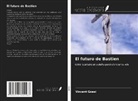 Vincent Goesi - El futuro de Bastien
