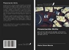 Maria Chiara Nevola - Financiación ilícita