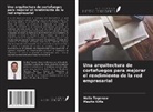 Mesfin Kifle, Hailu Tegenaw - Una arquitectura de cortafuegos para mejorar el rendimiento de la red empresarial
