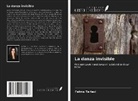 Fatma Tarlaci - La danza invisible