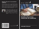 Kelebogile Makhuzeni - Gestión eficaz de la resolución de conflictos