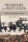 Ernst Fischer - Pioneers and Refugees