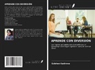 Gulshan Kadirova - APRENDE CON DIVERSIÓN