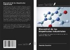 Hamida Ksontini - Biocontrol de las biopelículas industriales