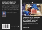 Saeed Ahmad - Inhibición de la actividad de la lipoxigenasa y la NTPDasa por parte de plantas medicinales