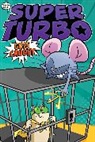 Edgar Powers, Glass House Graphics - Super Turbo Gets Caught