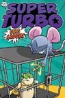 Edgar Powers, Edgar Powers, Glass House Graphics - Super Turbo Gets Caught