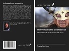 Travis Roulston - Individualismo anarquista