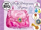 Stephen T Johnson, Stephen T. Johnson, Stephen T Johnson, Stephen T. Johnson - My Big Pink Princess Purse